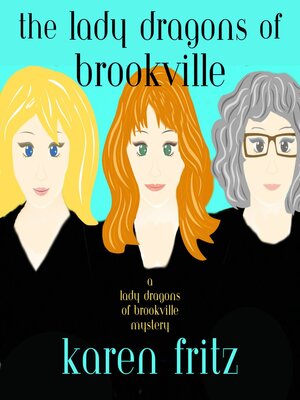 cover image of The Lady Dragons of Brookville